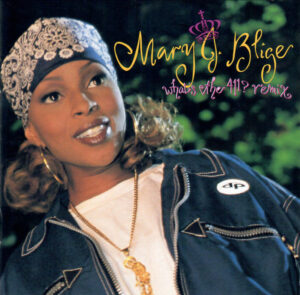 Mary J. Blige – What's The 411? Remix