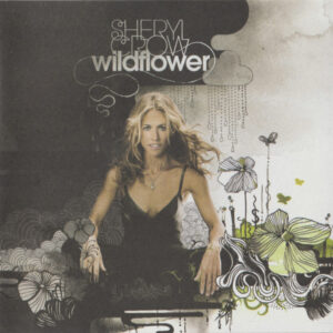 Sheryl Crow – Wildflower