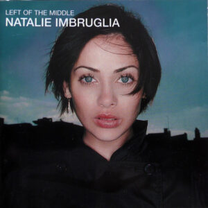 Natalie Imbruglia – Left Of The Middle
