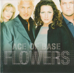 Ace Of Base – Flowers