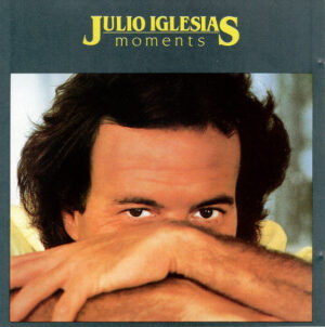 Julio Iglesias – Moments