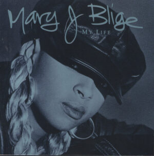 Mary J. Blige – My Life