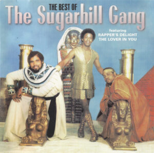 The Sugarhill Gang – The Best Of The Sugarhill Gang