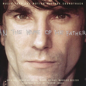 Various – In The Name Of The Father (Music From The Motion Picture Soundtrack)