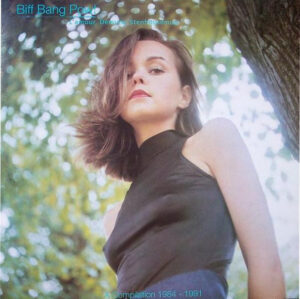 Biff Bang Pow! – L'amour, Demure, Stenhousemuir (A Compilation 1984 - 1991)