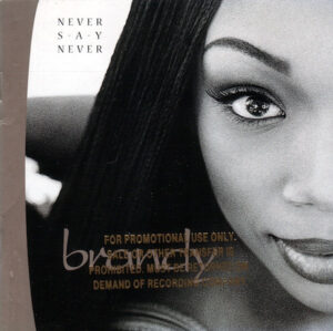 Brandy - Never Say Never