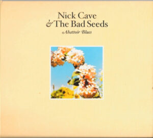 Nick Cave & The Bad Seeds – Abattoir Blues / The Lyre Of Orpheus [2CD]