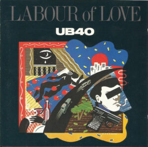 UB40 – Labour Of Love