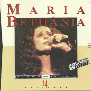 Maria Bethânia – Minha História
