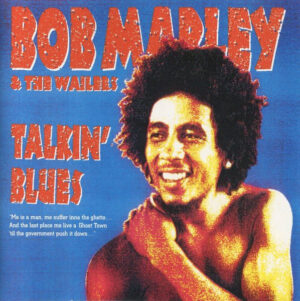 Bob Marley & The Wailers – Talkin' Blues