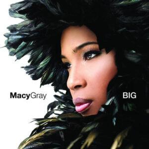 Macy Gray – Big