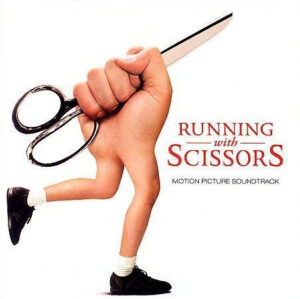 Various – Running With Scissors - Soundtrack