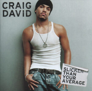 Craig David – Slicker Than Your Average