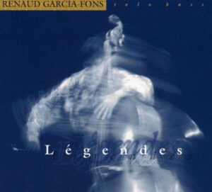 Renaud Garcia-Fons – Légendes