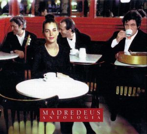 Madredeus – Antologia