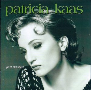 Patricia Kaas – Je Te Dis Vous