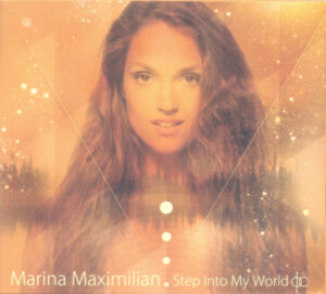 Marina Maximilian – Step Into My World