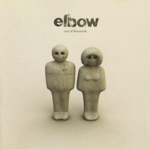 Elbow - Cast Of Thousands