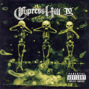 Cypress Hill - IV