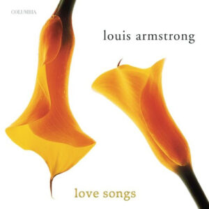Louis Armstrong – Love Songs