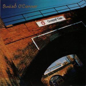 Sinéad O'Connor - Gospel Oak EP