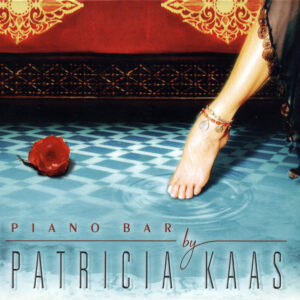 Patricia Kaas - Piano Bar