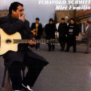 Tchavolo Schmitt - Miri Familia