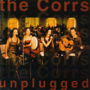 The Corrs – Unplugged