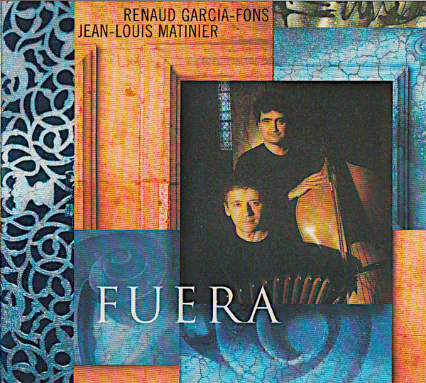 Renaud Garcia-Fons & Jean-Louis Matinier – Fuera Renaud Garcia-Fons & Jean-Louis Matinier – Fuera