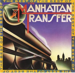 The Manhattan Transfer – The Best Of The Manhattan Transfer