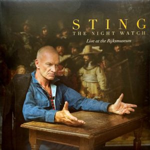 Sting - The Night Watch (Live At The Rijksmuseum)