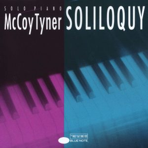 McCoy Tyner – Soliloquy
