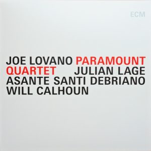 Joe Lovano - Paramount Quartet
