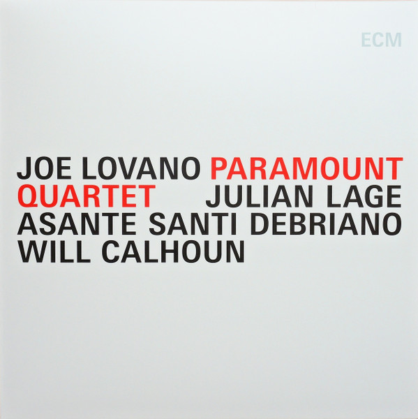 Joe Lovano - Paramount Quartet Joe Lovano - Paramount Quartet