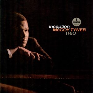 McCoy Tyner Trio - Inception