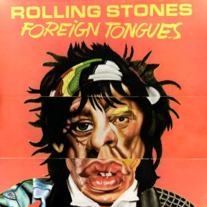 The Rolling Stones - Foreign Tongues [2LP]