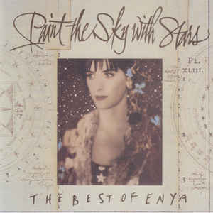 Enya – Paint The Sky With Stars - The Best Of Enya