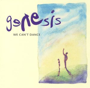 Genesis – We Can't Dance