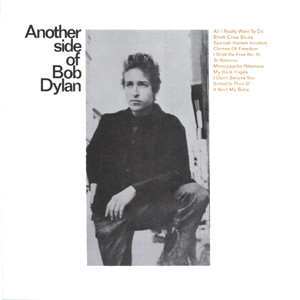Bob Dylan – Another Side Of Bob Dylan