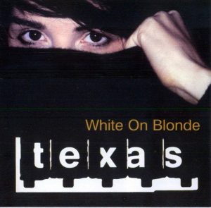 Texas – White On Blonde