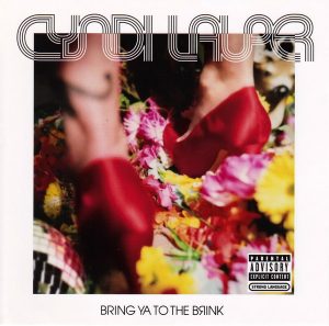Cyndi Lauper – Bring Ya To The Brink