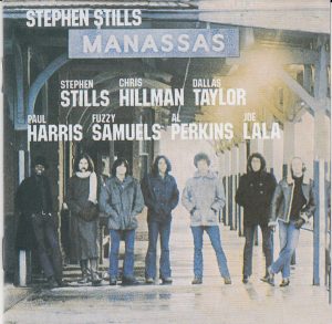 Stephen Stills, Manassas - Manassas
