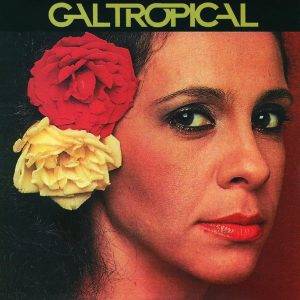Gal Costa – Gal Tropical