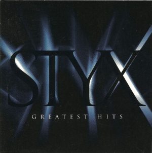 Styx – Greatest Hits