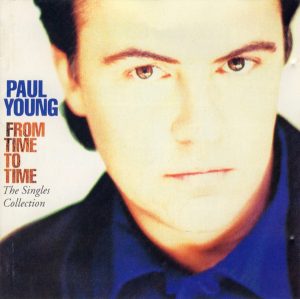 Paul Young – From Time To Time (The Singles Collection)