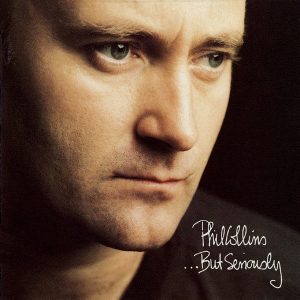 Phil Collins – ...But Seriously