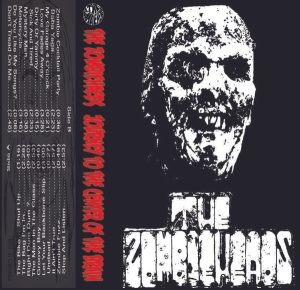 The Zombieheads – Journey To The Center Of The Brain [Zombie Edition] [Tape Cassette]