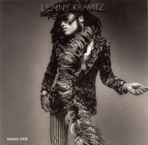 Lenny Kravitz – Mama Said