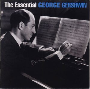 George Gershwin - The Essential George Gershwin [2CD]