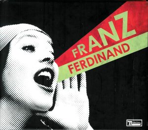 Franz Ferdinand - You Could Have It So Much Better [CD+DVD]